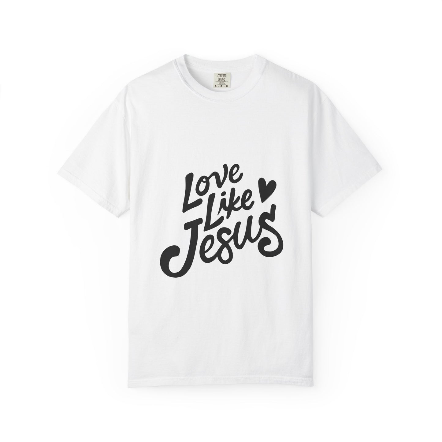 Love Like Jesus Unisex T-Shirt - Inspirational Gift, Christian Apparel, Faith-Based Fashion, Religious Tee, Everyday Wear