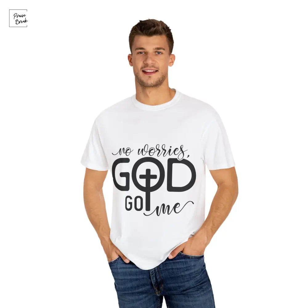 Faith-Inspired Unisex T-Shirt No Worries God Go Me Tee Motivational Shirt for Christians Perfect Gift for Religious